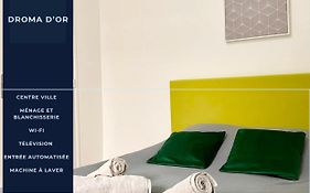 * Le Droma D’or * Appartement Confort * Centre-ville